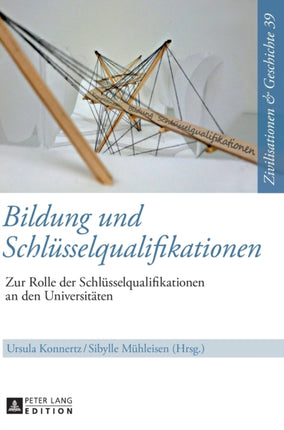 Bildung und Schluesselqualifikationen: Zur Rolle