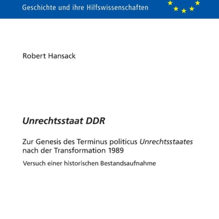 Unrechtsstaat DDR: Zur Genesis des Terminus