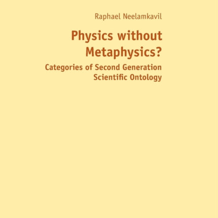 Physics without Metaphysics?: With an Appraisal