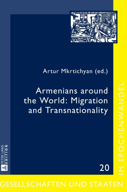 Armenians around the World: Migration and