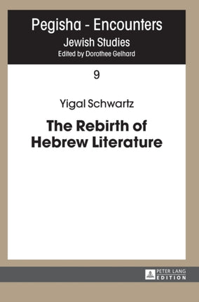 The Rebirth of Hebrew Literature