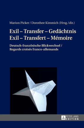 Exil - Transfer - Gedaechtnis / Exil - Transfert