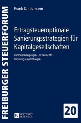 Ertragsteueroptimale Sanierungsstrategien fuer