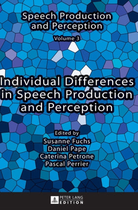 Individual Differences in Speech Production and