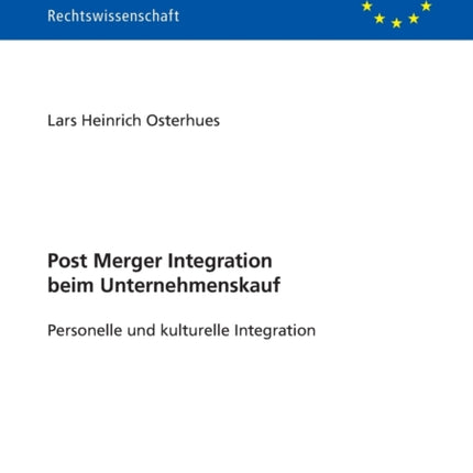 Post Merger Integration beim Unternehmenskauf: