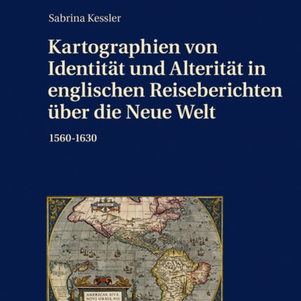 Kartographien von Identitaet und Alteritaet in
