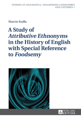 A Study of «Attributive Ethnonyms» in the History