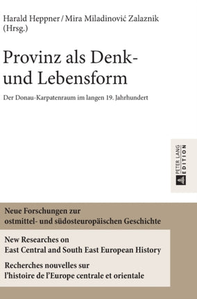 Provinz als Denk- und Lebensform: Der
