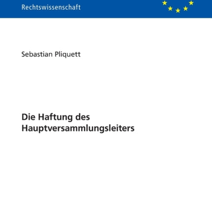 Die Haftung Des Hauptversammlungsleiters