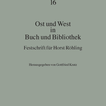 Ost und West in Buch und Bibliothek: Festschrift