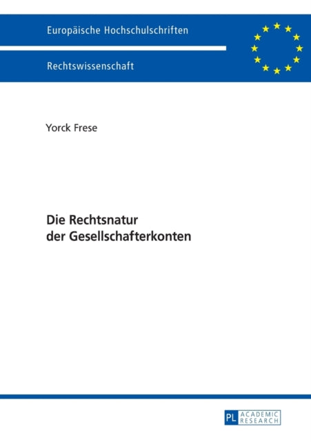 Die Rechtsnatur Der Gesellschafterkonten