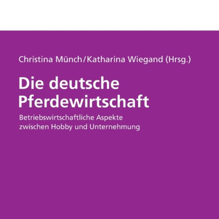 Die deutsche Pferdewirtschaft: