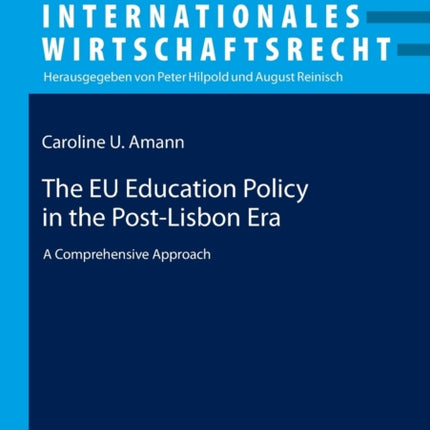 The EU Education Policy in the Post-Lisbon Era: A