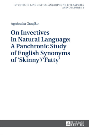 On Invectives in Natural Language: A Panchronic