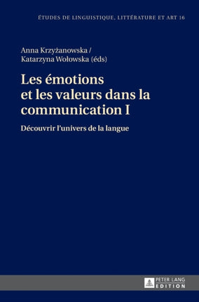 Les émotions et les valeurs dans la communication