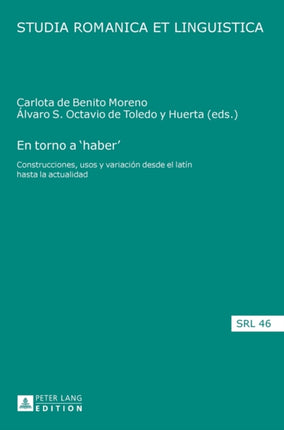 En torno a 'haber': Construcciones, usos y