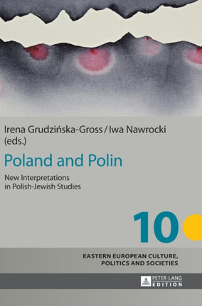 Poland and Polin: New Interpretations in