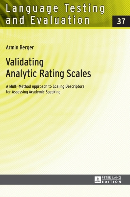 Validating Analytic Rating Scales: A Multi-Method