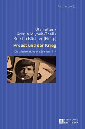 Proust und der Krieg: Die wiedergefundene Zeit
