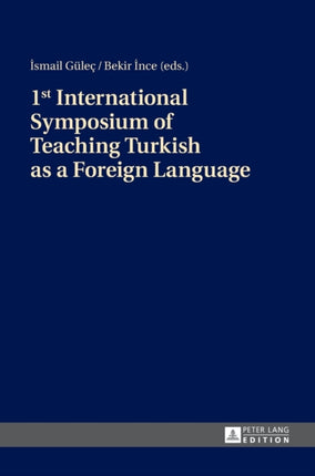1st International Symposium of Teaching Turkish
