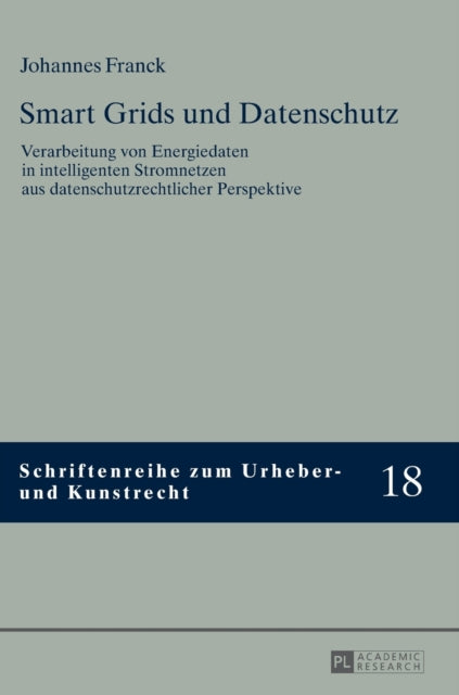 Smart Grids und Datenschutz: Verarbeitung von