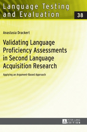 Validating Language Proficiency Assessments in