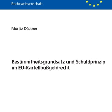 Bestimmtheitsgrundsatz Und Schuldprinzip Im