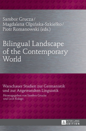 Bilingual Landscape of the Contemporary World