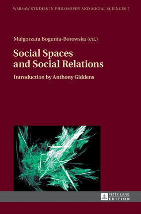 Social Spaces and Social Relations: Introduction