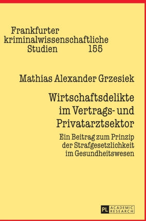 Wirtschaftsdelikte im Vertrags- und