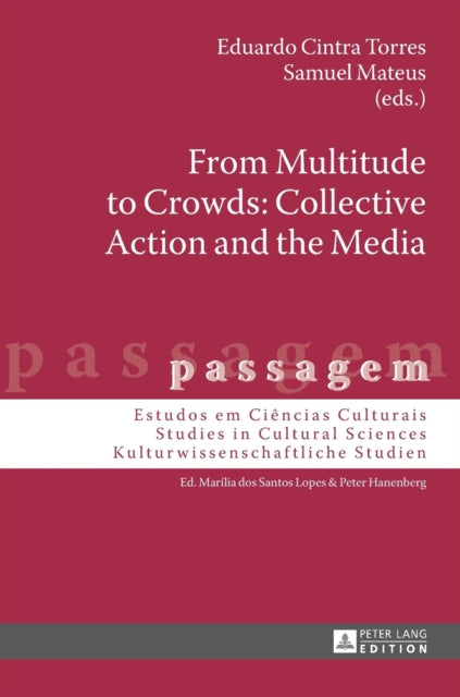 From Multitude to Crowds: Collective Action and