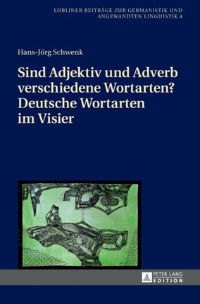 Sind Adjektiv Und Adverb Verschiedene Wortarten?