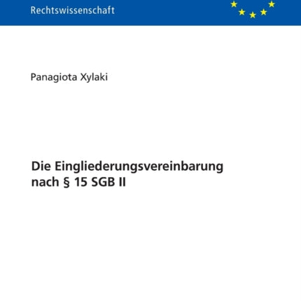 Die Eingliederungsvereinbarung Nach § 15 Sgb II