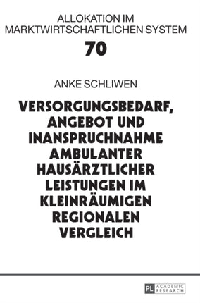 Versorgungsbedarf, Angebot und Inanspruchnahme