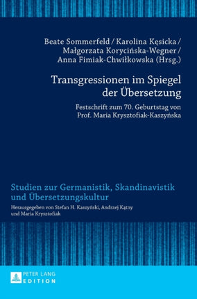Transgressionen im Spiegel der Uebersetzung: