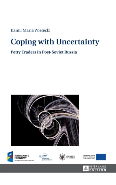 Coping with Uncertainty: Petty Traders in