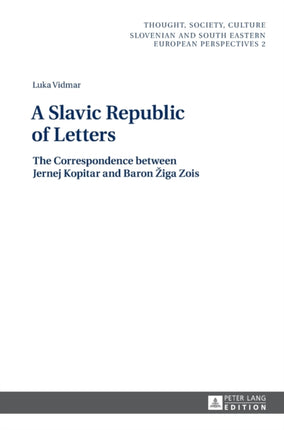 A Slavic Republic of Letters: The Correspondence