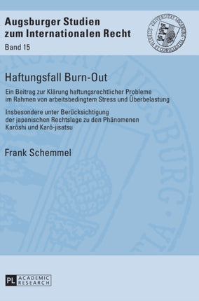 Haftungsfall Burn-Out: Ein Beitrag zur Klaerung