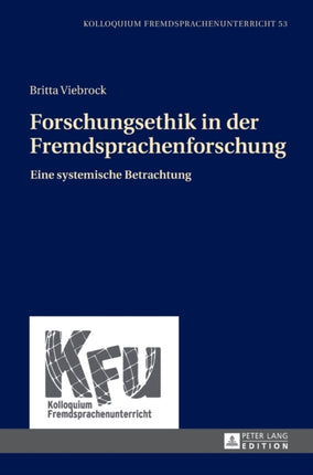 Forschungsethik in der Fremdsprachenforschung:
