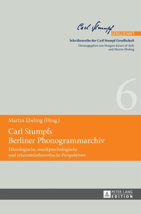 Carl Stumpfs Berliner Phonogrammarchiv: