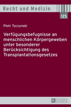 Verfuegungsbefugnisse an menschlichen