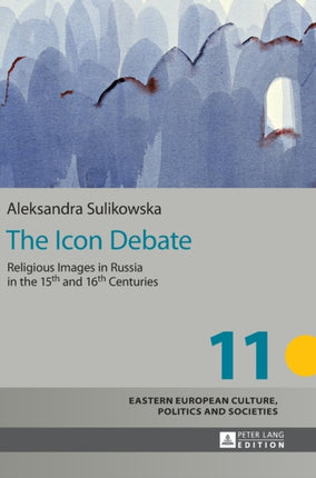 The Icon Debate: Religious Images in Russia in