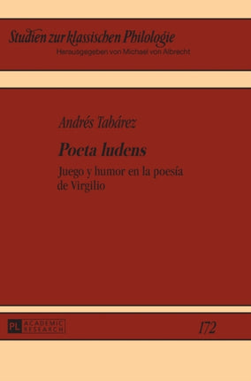 Poeta ludens: Juego y humor en la poesía de
