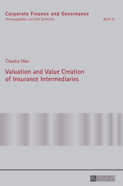 Valuation and Value Creation of Insurance