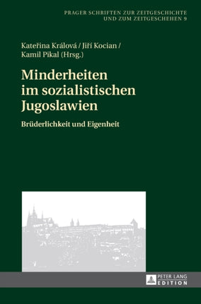 Minderheiten im sozialistischen Jugoslawien: