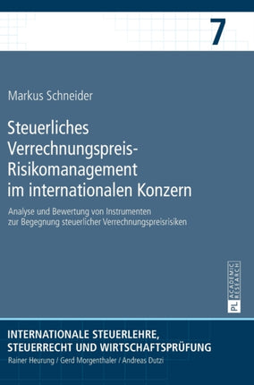 Steuerliches Verrechnungspreis-Risikomanagement