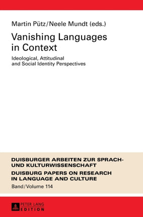 Vanishing Languages in Context: Ideological,