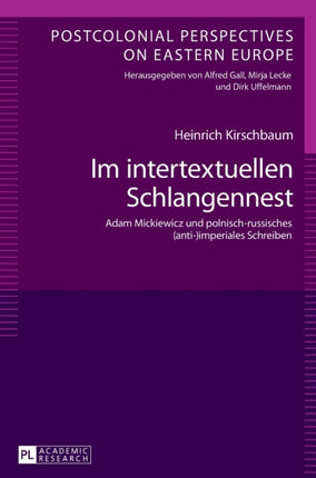 Im intertextuellen Schlangennest: Adam Mickiewicz