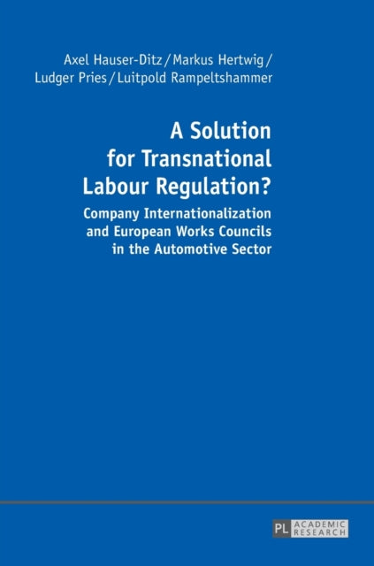 A Solution for Transnational Labour Regulation?: