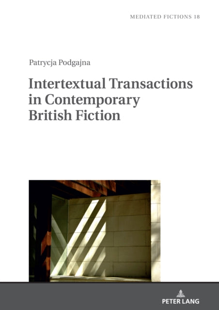 Intertextual Transactions in Contemporary British